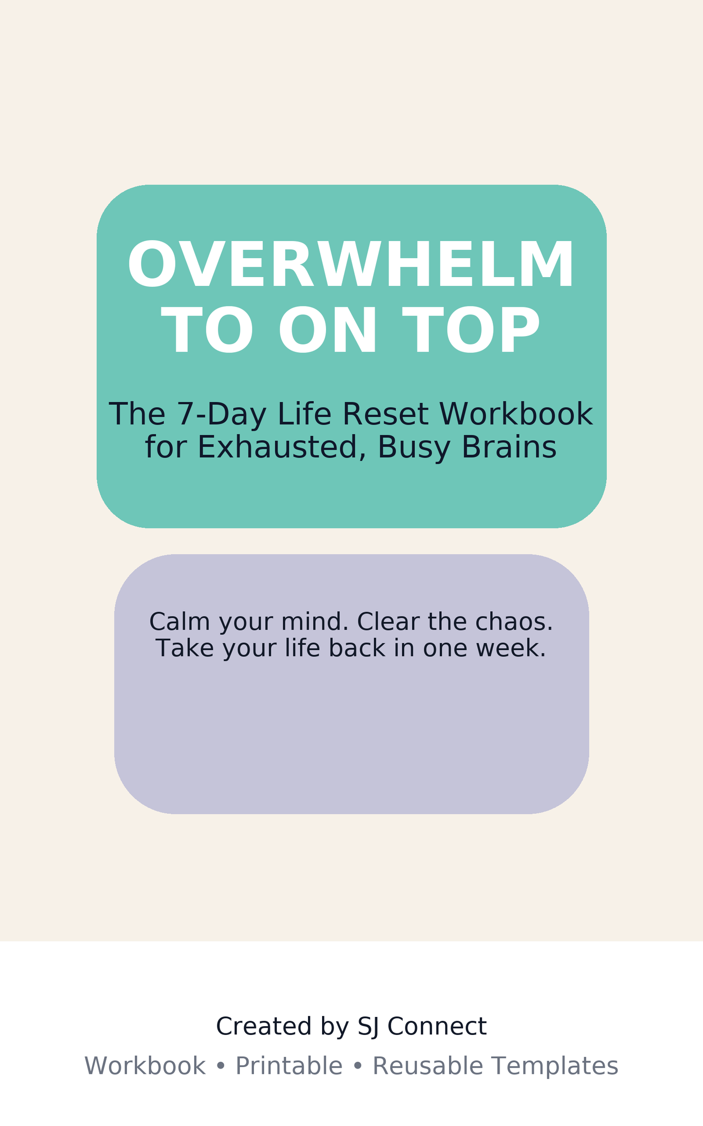 guided transformation workbook, overwhelmed to on top